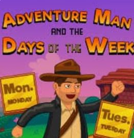 Adventure Man - Days of the Week